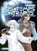 Nos temps contraires - Je ne te laisserai pas mourir T.5 Nos temps contraires - Je ne te laisserai pas mourir T.5