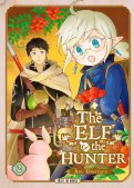 The elf and the hunter T.2 The elf and the hunter T.2
