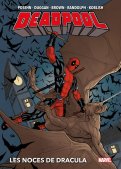 Deadpool - Les noces de Dracula Deadpool - Les noces de Dracula