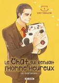 Le chat qui rendait l'homme heureux et inversement ... T.1 Le chat qui rendait l'homme heureux et inversement ... T.1