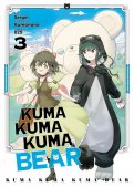 Kuma Kuma Kuma Bear T.3 Kuma Kuma Kuma Bear T.3