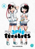Mon amie des t�n�bres T.4