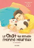 Le chat qui rendait l'homme heureux et inversement ... T.2 Le chat qui rendait l'homme heureux et inversement ... T.2