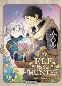 The elf and the hunter T.3 The elf and the hunter T.3