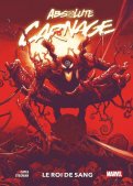 Absolute Carnage - le roi de sang