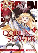 Goblin slayer T.12 Goblin slayer T.12