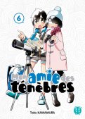 Mon amie des t�n�bres T.6
