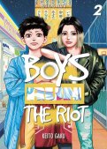 Boys run the riot T.2 Boys run the riot T.2