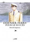 Dernier ferry pour le succ�s T.2