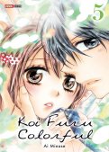 Koi furu colorful T.5 Koi furu colorful T.5