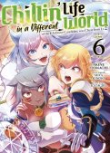 Chillin' life in a different world T.6 Chillin' life in a different world T.6