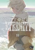 To your eternity T.18 To your eternity T.18