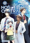 Nos temps contraires - Je ne te laisserai pas mourir T.9 Nos temps contraires - Je ne te laisserai pas mourir T.9