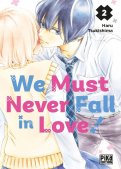 We must never fall in love ! T.2 We must never fall in love ! T.2