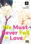 We must never fall in love ! T.3 We must never fall in love ! T.3