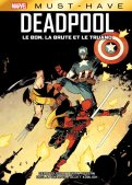 Deadpool - Le bon, la brute et le truand Deadpool - Le bon, la brute et le truand