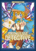 Princesse détective T.1 Princesse détective T.1