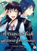A tropical fish yearns for snow T.5 A tropical fish yearns for snow T.5
