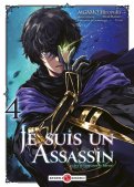 Je suis un assassin (et je surpasse le h�ros) T.4
