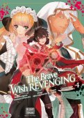The Brave wish revenging T.4 The Brave wish revenging T.4
