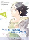 Le bleu du ciel dans ses yeux T.4 Le bleu du ciel dans ses yeux T.4