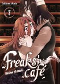 Freaks' caf� T.7