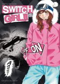 Switch girl T.9 Switch girl T.9