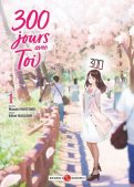 300 jours avec toi T.1