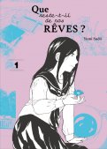 Que reste-t-il de nos r�ves ? T.1