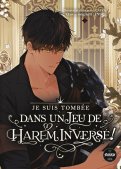 Je suis tomb�e dans un jeu de harem invers� ! T.2