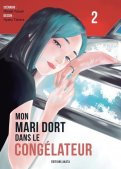 Mon mari dort dans le cong�lateur T.2