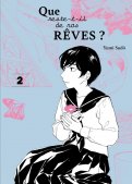 Que reste-t-il de nos r�ves ? T.2