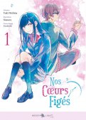 Nos coeurs figés T.1 Nos coeurs figés T.1