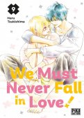 We must never fall in love ! T.9 We must never fall in love ! T.9