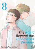 The night beyond the tricornered window T.8 The night beyond the tricornered window T.8