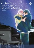 Apr�s avoir regard� le ciel �toil� T.1