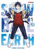 Snowball Earth T.1 Snowball Earth T.1
