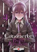 Conqueror of the dying kingdom T.4 Conqueror of the dying kingdom T.4