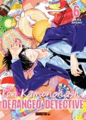 Ron Kamonohashi - deranged detective T.6 Ron Kamonohashi - deranged detective T.6
