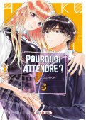 Pourquoi attendre ? T.5 Pourquoi attendre ? T.5