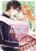 Pourquoi attendre ? T.7 Pourquoi attendre ? T.7