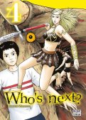Who's next ? T.4 Who's next ? T.4