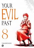 Your evil past T.8 Your evil past T.8
