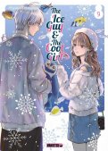 The ice guy & the cool girl T.9 The ice guy & the cool girl T.9