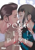Pour le pire T.11 Pour le pire T.11