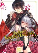 The Brave wish revenging T.8 The Brave wish revenging T.8