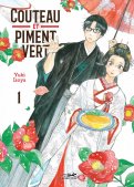 Couteau et piment vert T.1 Couteau et piment vert T.1