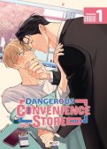 Dangerous convenience store - supérette dangereuse T.1 Dangerous convenience store - supérette dangereuse T.1
