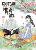 Couteau et piment vert T.3 Couteau et piment vert T.3
