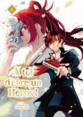A toi d'�tre un h�ros T.4